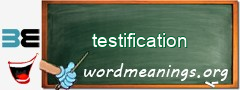WordMeaning blackboard for testification